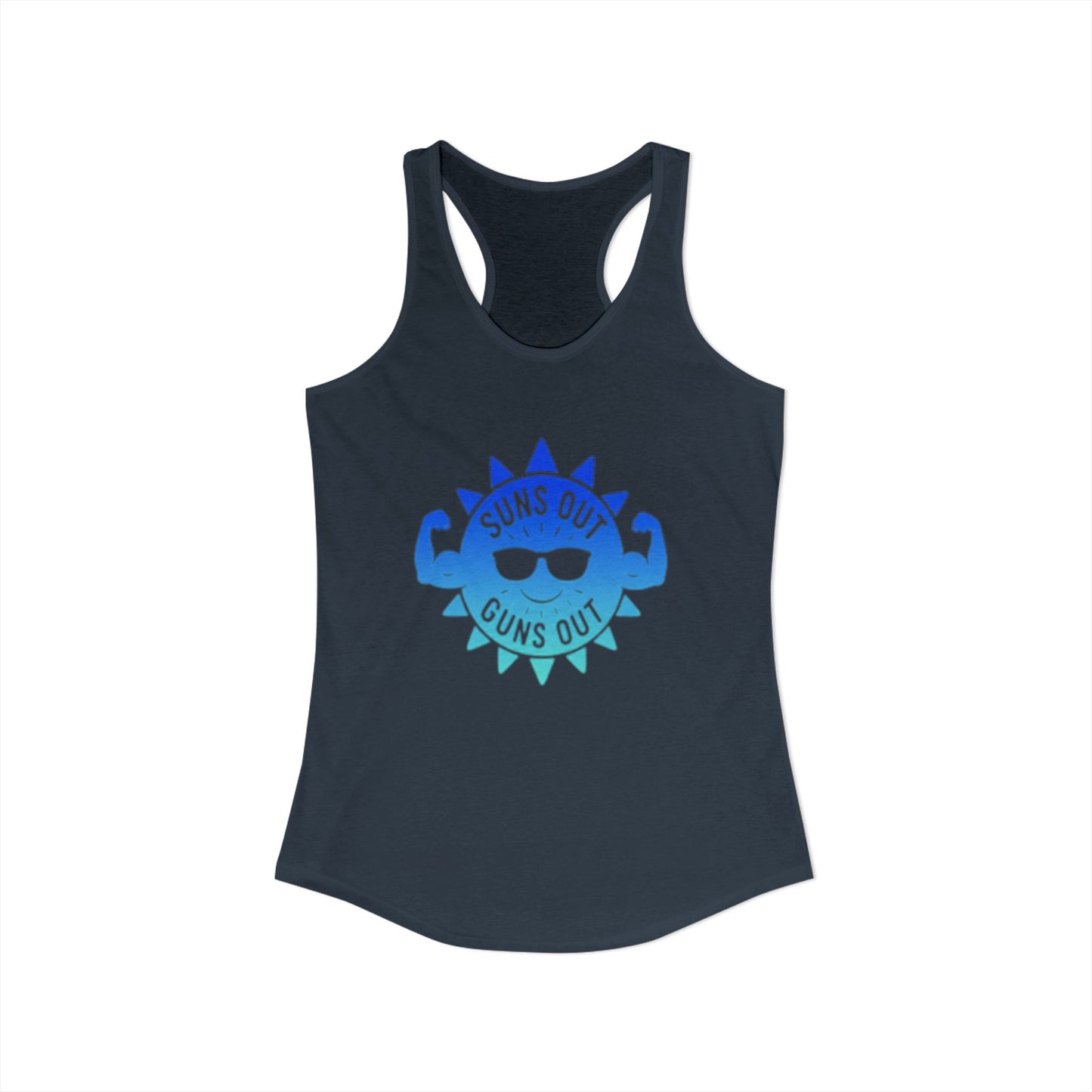 Suns Out Guns Out - Women's Ideal Racerback Tank