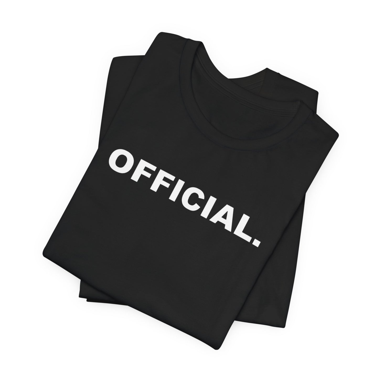 Official. Graphic Tee — Bold Minimalist Text T‑Shirt