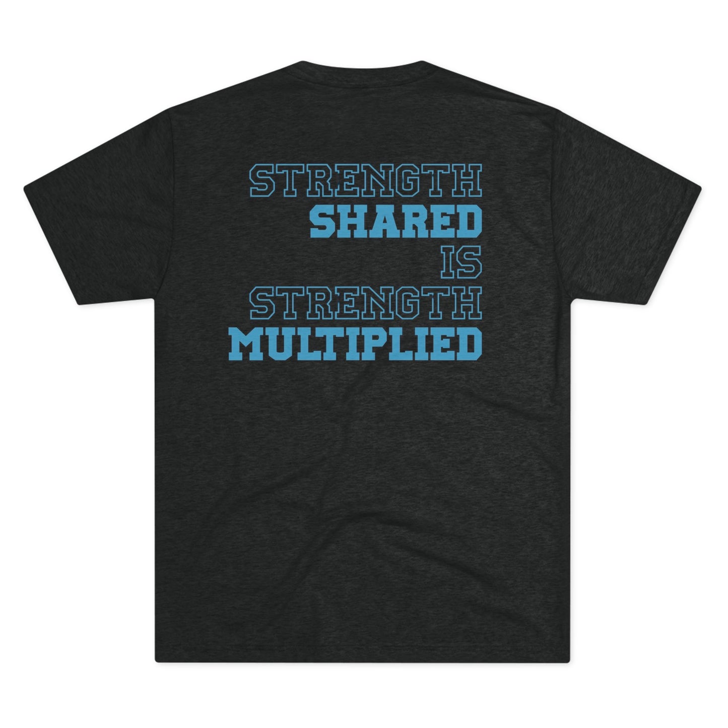 OFW Ambassador Tee — "Strength Shared Is Strength Multiplied" Crew Shirt
