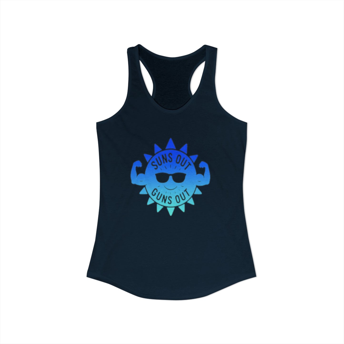 Suns Out Guns Out - Women's Ideal Racerback Tank