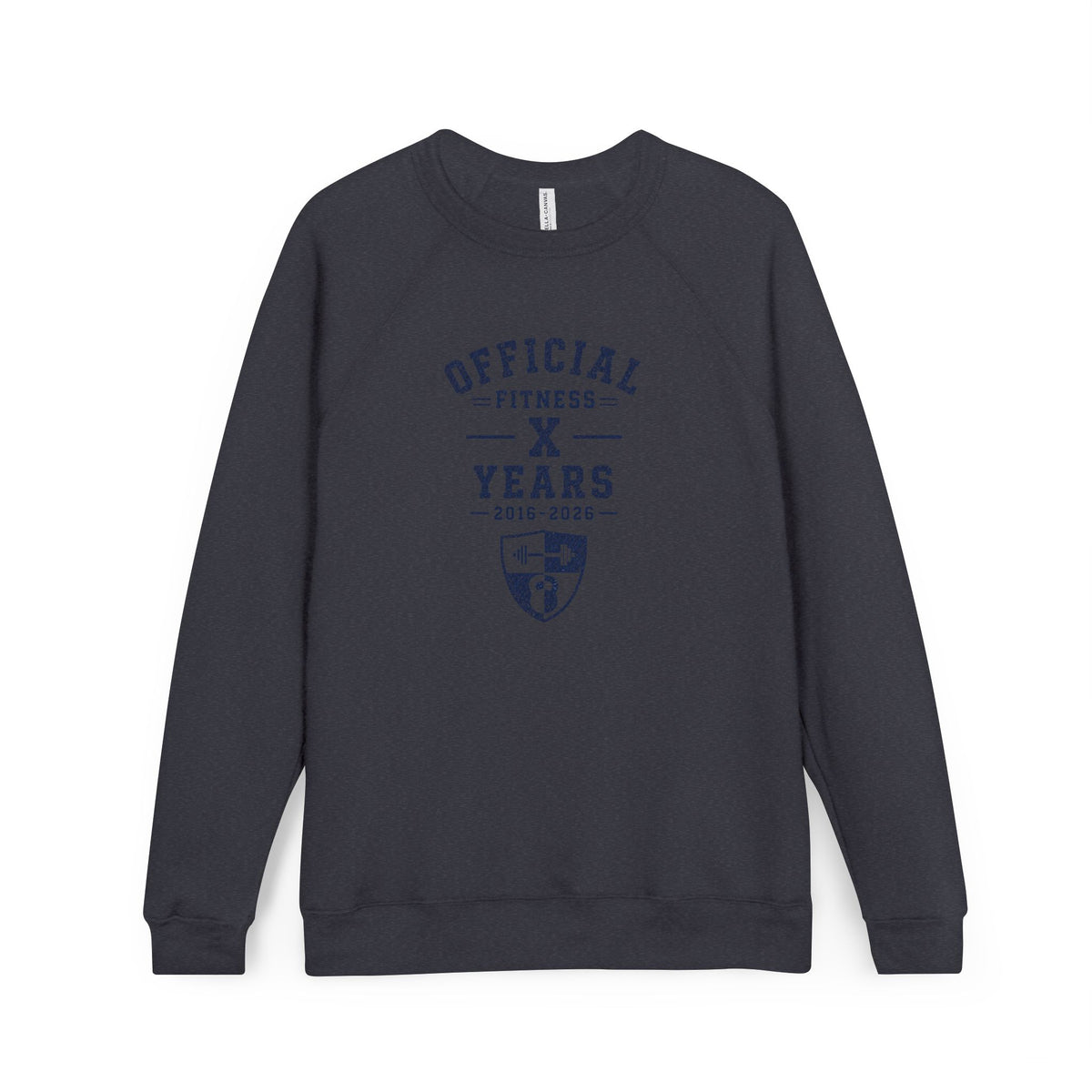 Anniversary Crewneck Sweatshirt — "Official Fitness X Years" Graphic