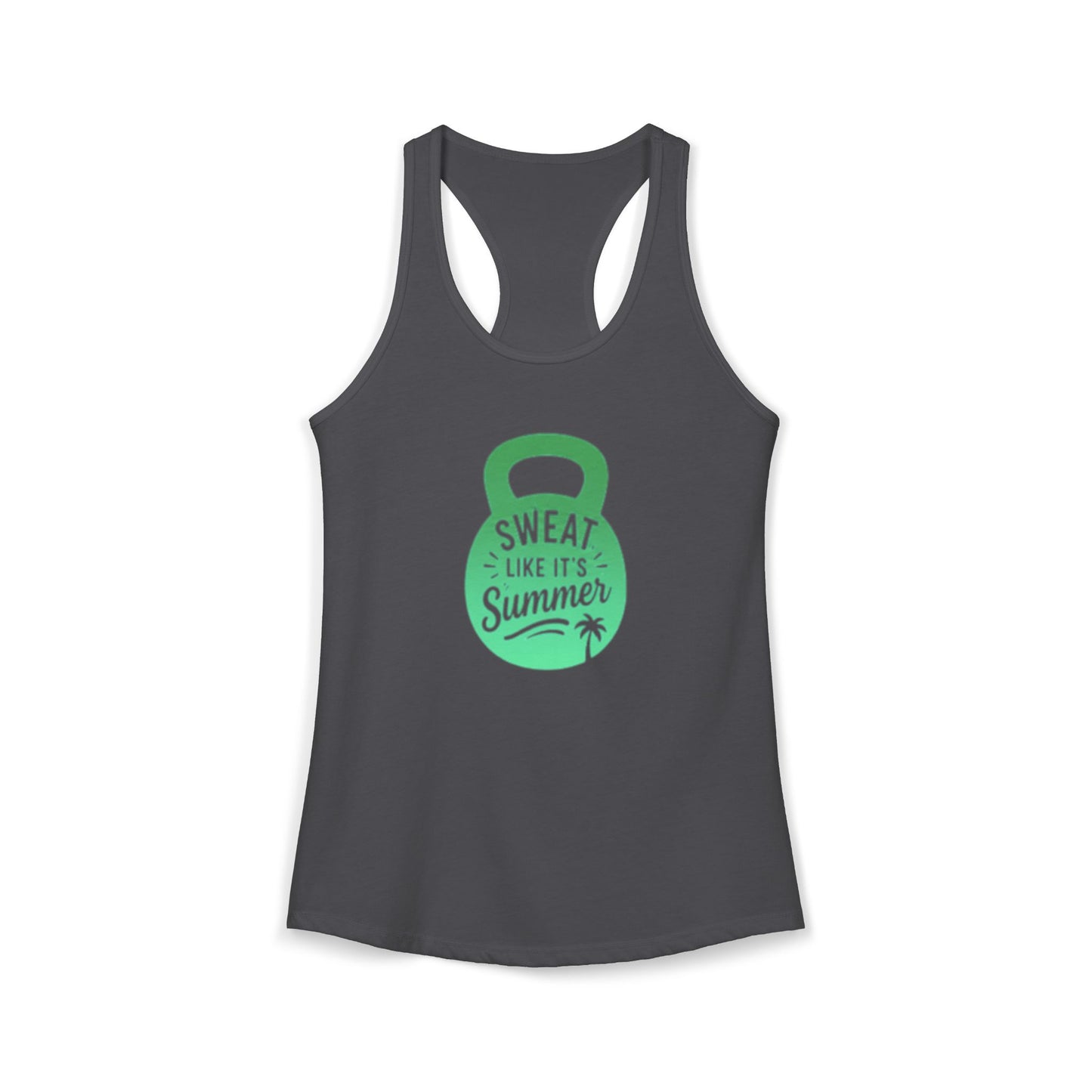 Sweat Like It's Summer - Women's Ideal Racerback Tank