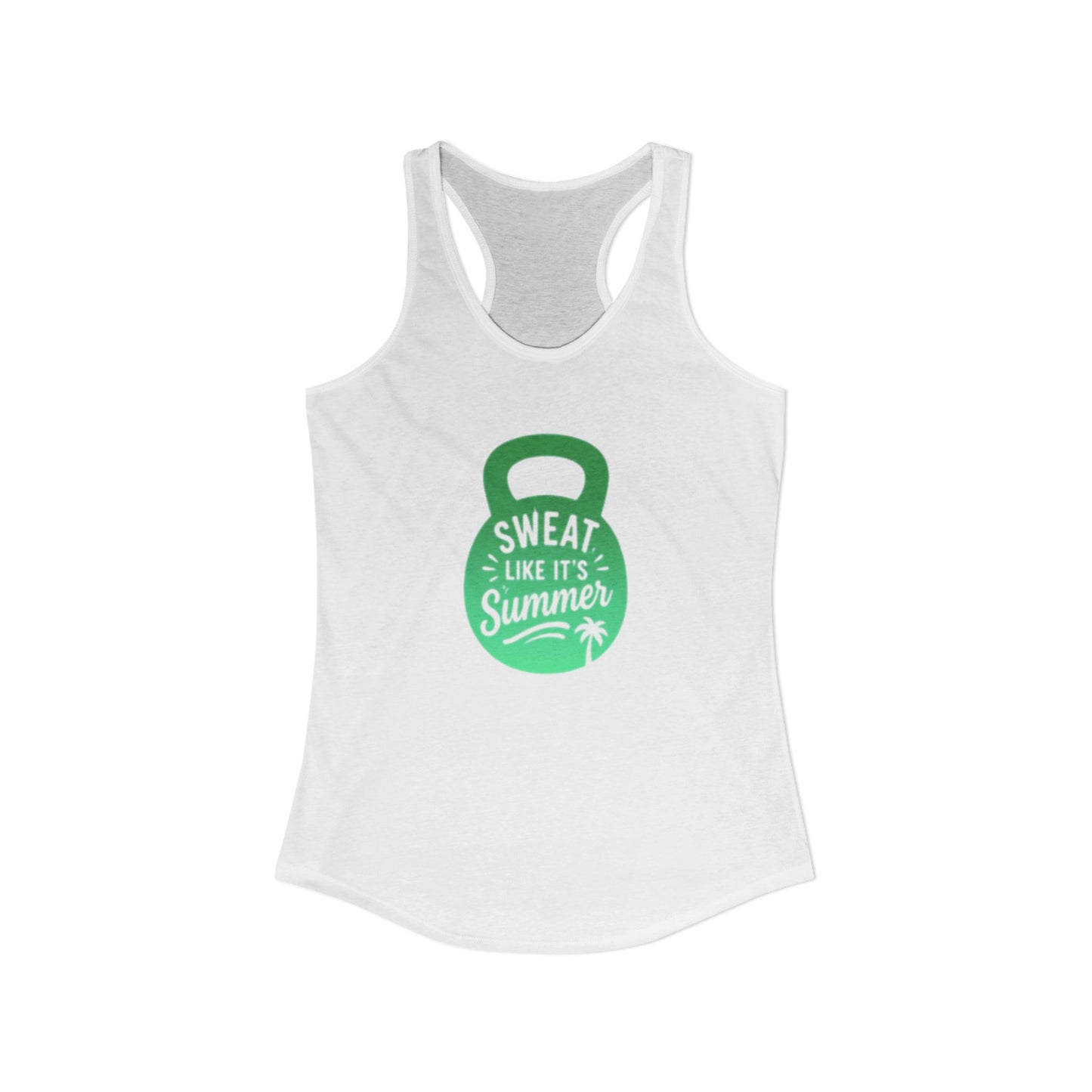 Sweat Like It's Summer - Women's Ideal Racerback Tank